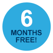 6 Months Free!